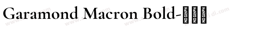 Garamond Macron Bold字体转换